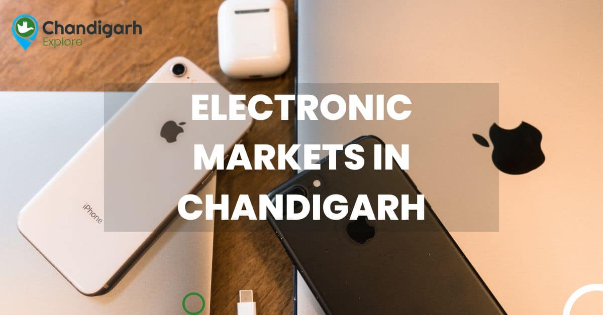 Electronic Markets in Chandigarh