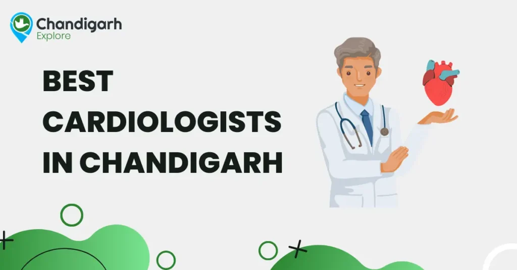 Best Cardiologists in Chandigarh