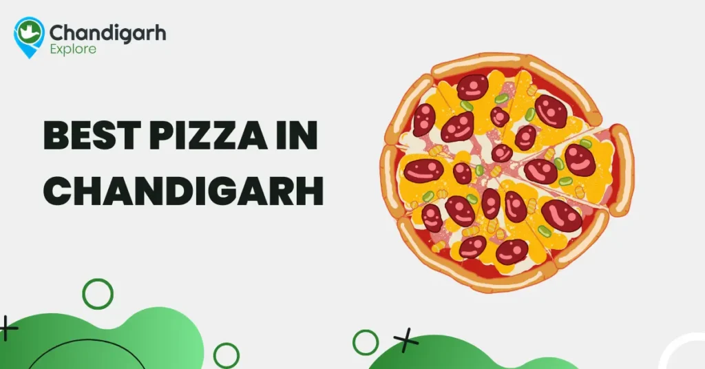 Best Pizza in Chandigarh