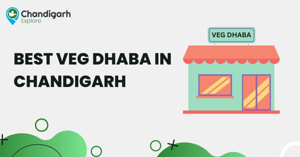 Best Veg Dhaba In Chandigarh