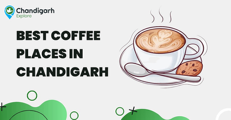 Best Coffee Places in Chandigarh