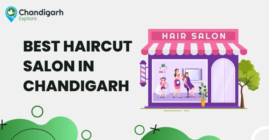 Best Haircut Salon in Chandigarh