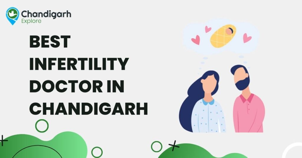 Best Infertility Doctor in Chandigarh